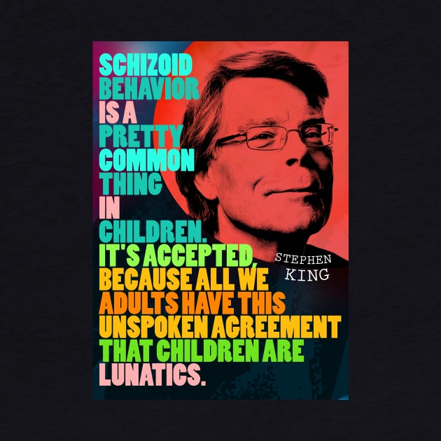 Stephen King Quote 2 by pahleeloola